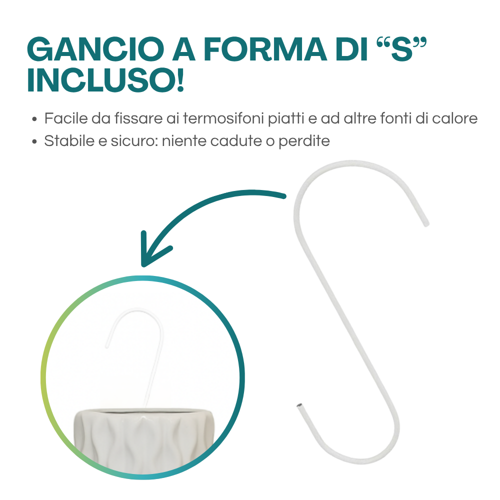 Gancio a forma di S incluso per appendere l’umidificatore al termosifone