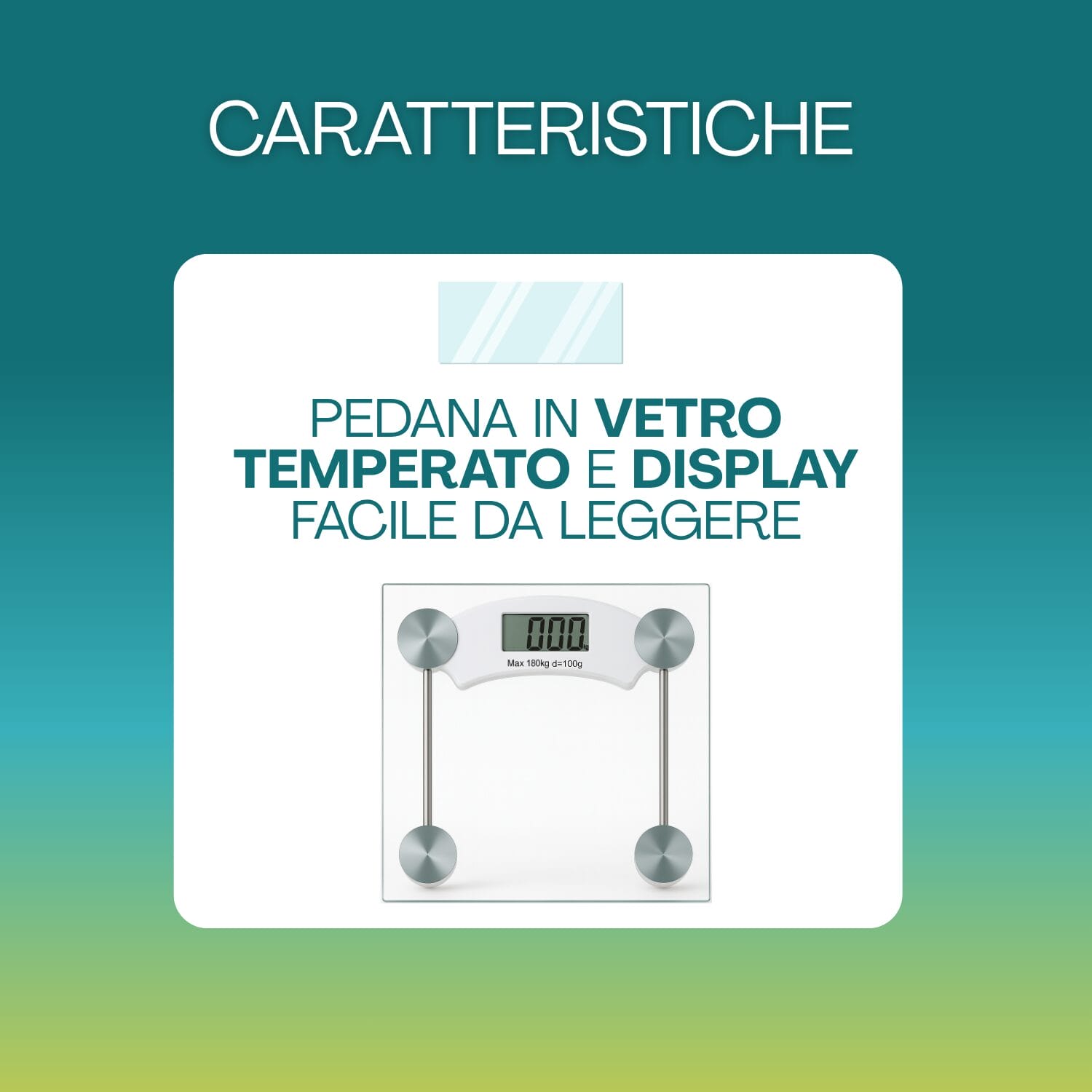 bilancia-caratteristiche Bilancia digitale in vetro temperato con display chiaro e facile da leggere